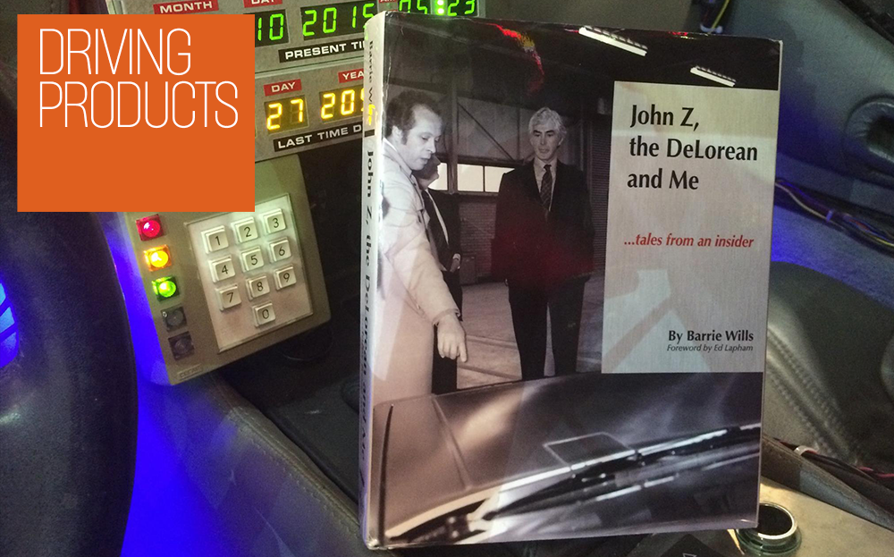 John Z, the DeLorean and Me ... tales from an insider book review